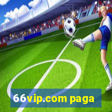 66vip.com paga